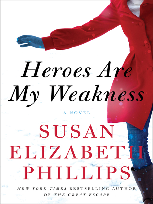 Title details for Heroes Are My Weakness by Susan Elizabeth Phillips - Available